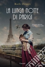 La lunga notte di Parigi. E-book. Formato EPUB ebook