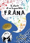 Il diario di un'inguaribile F.R.A.N.A.. E-book. Formato EPUB ebook