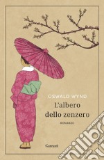 L'albero dello zenzero. E-book. Formato EPUB ebook