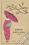 L'albero dello zenzero. E-book. Formato EPUB ebook