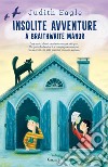 Insolite avventure a Braithwaite Manor. E-book. Formato EPUB ebook di Judith Eagle