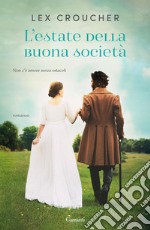 L'estate della buona società. E-book. Formato EPUB ebook