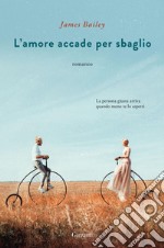 L'amore accade per sbaglio. E-book. Formato EPUB