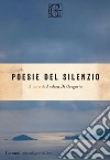 Poesie del silenzio. E-book. Formato EPUB ebook