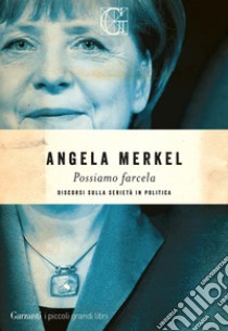 Possiamo farcela. E-book. Formato EPUB ebook di Angela Merkel