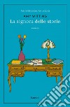 La signora delle storie. E-book. Formato EPUB ebook di Amy Witting