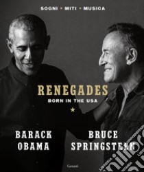 Renegades: Born in the USA. E-book. Formato EPUB ebook di Barack Obama