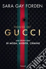 House of Gucci. E-book. Formato EPUB