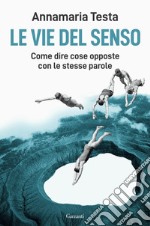 Le vie del senso. E-book. Formato PDF ebook