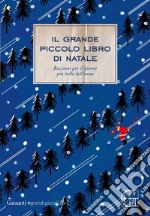 Il grande piccolo libro di Natale. E-book. Formato PDF ebook