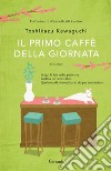 Il primo caffè della giornata. E-book. Formato PDF ebook di Toshikazu Kawaguchi