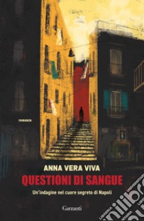 Questioni di sangue. E-book. Formato EPUB ebook di Anna Vera Viva