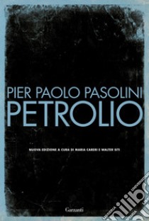 Petrolio: Petrolio. E-book. Formato EPUB ebook di Pier Paolo Pasolini