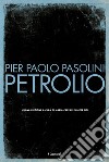 Petrolio: Petrolio. E-book. Formato EPUB ebook