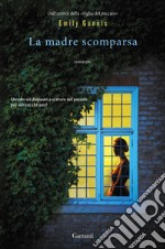 La madre scomparsa. E-book. Formato EPUB ebook