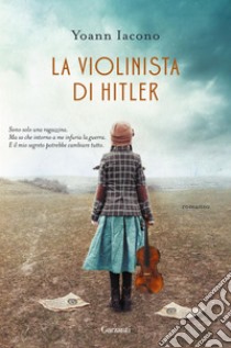 La violinista di Hitler. E-book. Formato EPUB ebook di Yoann Iacono