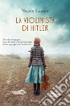 La violinista di Hitler. E-book. Formato EPUB ebook di Yoann Iacono