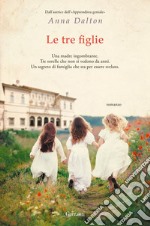 Le tre figlie. E-book. Formato EPUB ebook