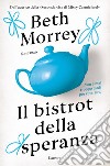 Il bistrot della speranza. E-book. Formato PDF ebook di Beth Morrey