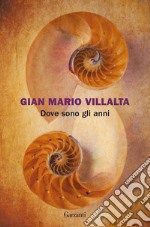 Dove sono gli anni. E-book. Formato EPUB ebook