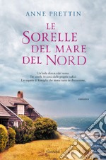 Le sorelle del mare del Nord. E-book. Formato EPUB