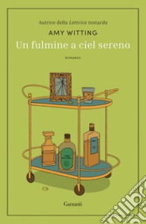 Un fulmine a ciel sereno. E-book. Formato EPUB ebook di Amy Witting