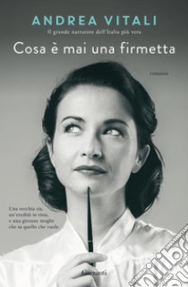 Cosa è mai una firmetta. E-book. Formato EPUB ebook di Andrea Vitali