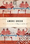 Amore greco. E-book. Formato EPUB ebook