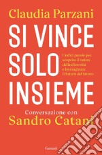 Si vince solo insieme. E-book. Formato EPUB ebook