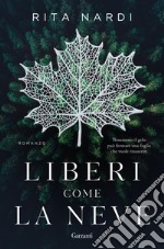 Liberi come la neve. E-book. Formato EPUB