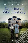 L'eredità di villa Freiberg. E-book. Formato EPUB ebook