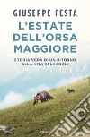 L'estate dell'Orsa Maggiore. E-book. Formato EPUB ebook