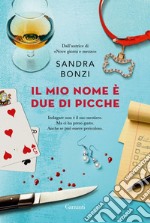 Il mio nome è Due di Picche. E-book. Formato EPUB