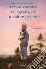 Geografia di un dolore perfetto. E-book. Formato EPUB ebook