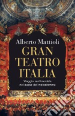 Gran Teatro Italia. E-book. Formato EPUB ebook