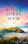 Le figlie di Hope House. E-book. Formato EPUB ebook