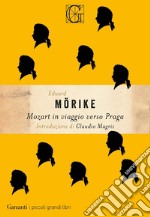 Mozart in viaggio verso Praga. E-book. Formato EPUB ebook