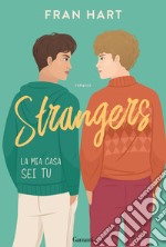 Strangers. La mia casa sei tu. E-book. Formato EPUB ebook