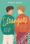 Strangers. La mia casa sei tu. E-book. Formato EPUB ebook