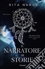 Il narratore di storie. E-book. Formato EPUB ebook