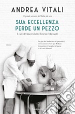 Sua Eccellenza perde un pezzo. E-book. Formato EPUB ebook