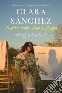 Il primo respiro dopo la pioggia. E-book. Formato EPUB ebook di Clara Sanchez