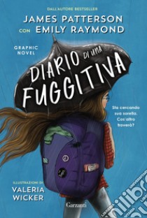 Diario di una fuggitiva. E-book. Formato EPUB ebook di James Patterson