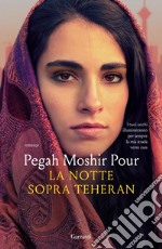 La notte sopra Teheran. E-book. Formato EPUB