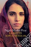 La notte sopra Teheran. E-book. Formato EPUB ebook