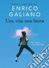 Una vita non basta. E-book. Formato EPUB ebook