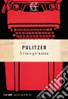 Il bravo giornalista. E-book. Formato EPUB ebook di Joseph Pulitzer