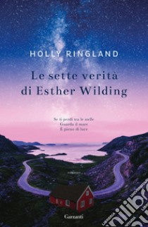 Le sette verità di Esther Wilding. E-book. Formato EPUB ebook di Holly Ringland