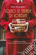 Sotto le strade di Londra. E-book. Formato EPUB ebook