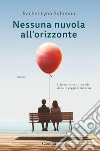 Nessuna nuvola all'orizzonte. E-book. Formato EPUB ebook